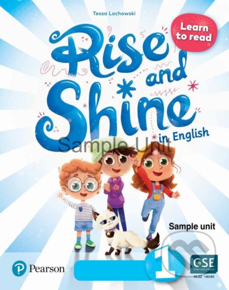 Kniha: Rise and Shine 1: Learn to Read Activity Book (Tessa Lochowski). Pearson, 2021 Kniha: Rise and Shine 1: Learn to Read Activity Book (Tessa Lochowski). Pearson, 2021