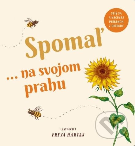 Kniha: Spomaľ... na svojom prahu (Svojtka&Co.). Svojtka&Co., 2022 Kniha: Spomaľ... na svojom prahu (Svojtka&Co.). Svojtka&Co., 2022