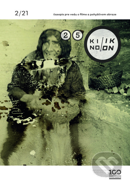 Kniha: Kino-Ikon 2/2021 (Slovenský filmový ústav, Asociácia slovenských filmových klubov). Slovenský filmový ústav, Asociácia slovenských filmových klubov, 2022 Kniha: Kino-Ikon 2/2021 (Slovenský filmový ústav, Asociácia slovenských filmových klubov). Slovenský filmový ústav, Asociácia slovenských filmových klubov, 2022