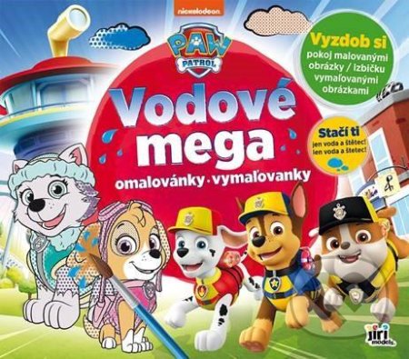 Kniha: Vodové mega omalovánky: Tlapková patrola (Jiří Models). Jiří Models, 2022 Kniha: Vodové mega omalovánky: Tlapková patrola (Jiří Models). Jiří Models, 2022