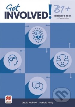 Kniha: Get Involved! B1+ (Ursula Mallows a Patricia Reilly). MacMillan, 2021 Kniha: Get Involved! B1+ (Ursula Mallows a Patricia Reilly). MacMillan, 2021