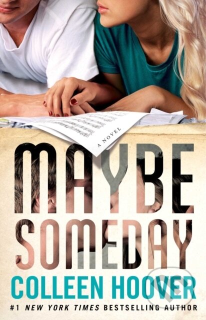 E-kniha: Maybe Someday (Colleen Hoover). Atria Books, 2014 E-kniha: Maybe Someday (Colleen Hoover). Atria Books, 2014