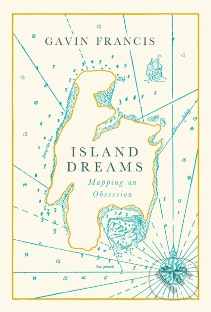 E-kniha: Island Dreams (Gavin Francis). Canongate Books, 2020 E-kniha: Island Dreams (Gavin Francis). Canongate Books, 2020