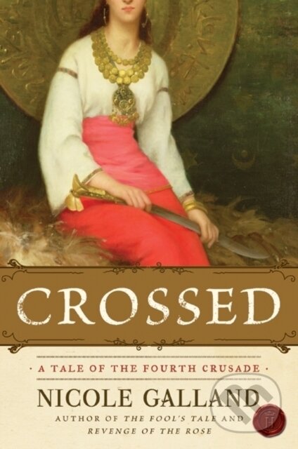 E-kniha: Crossed (Nicole Galland). HarperCollins, 2009 E-kniha: Crossed (Nicole Galland). HarperCollins, 2009