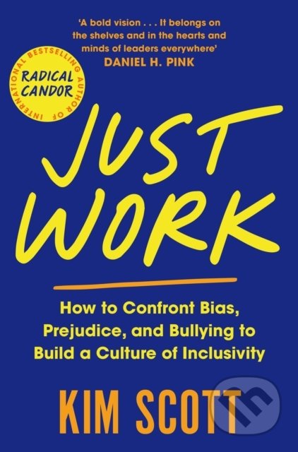 Kniha: Just Work (Kim Scott). Pan Books, 2022 Kniha: Just Work (Kim Scott). Pan Books, 2022
