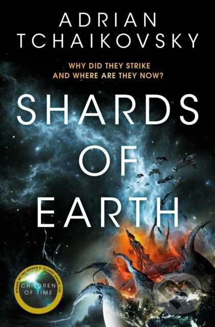 Kniha: Shards of Earth (Adrian Tchaikovsky). Tor, 2022 Kniha: Shards of Earth (Adrian Tchaikovsky). Tor, 2022