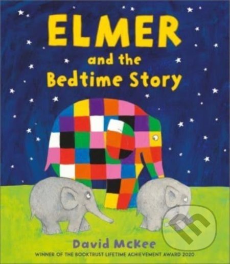 Kniha: Elmer and the Bedtime Story (David McKee). Andersen, 2022 Kniha: Elmer and the Bedtime Story (David McKee). Andersen, 2022
