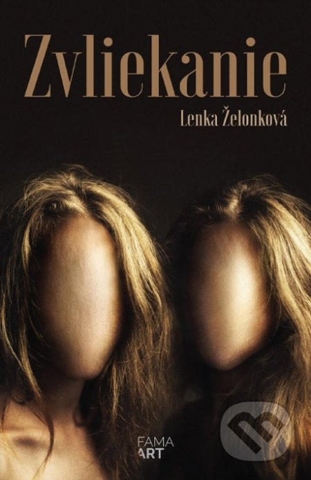 Kniha: Zvliekanie (Lenka Želonková). FAMA art, 2022 Kniha: Zvliekanie (Lenka Želonková). FAMA art, 2022