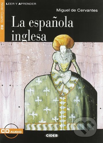 Kniha: La Espanola Inglesa (Miguel de Cervantes). Black Cat, 2008 Kniha: La Espanola Inglesa (Miguel de Cervantes). Black Cat, 2008