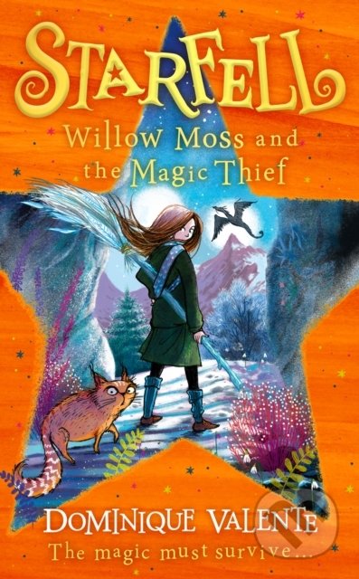 Kniha: Willow Moss and the Magic Thief (Dominique Valente). HarperCollins, 2022 Kniha: Willow Moss and the Magic Thief (Dominique Valente). HarperCollins, 2022