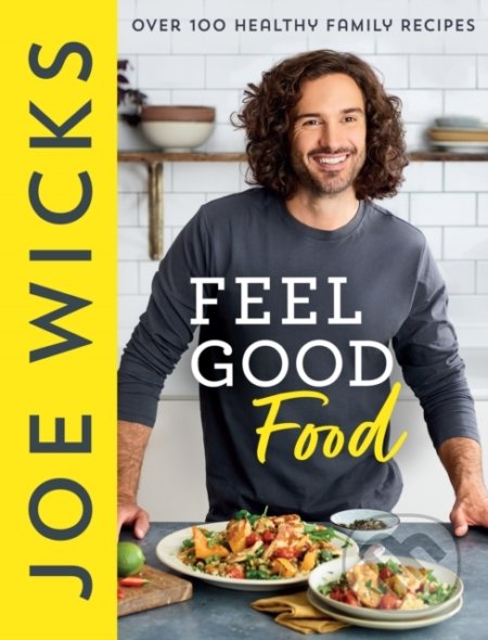 Feel Good Food - Joe Wicks, HQ, 2022