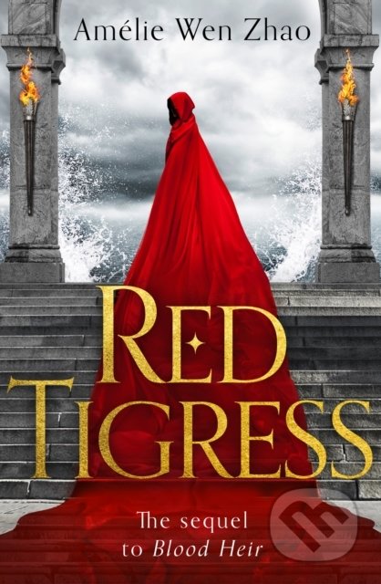 Kniha: Red Tigress (Amélie Wen Zhao). HarperCollins, 2022 Kniha: Red Tigress (Amélie Wen Zhao). HarperCollins, 2022