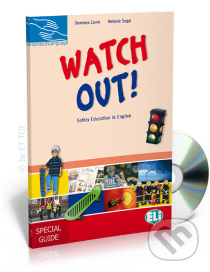 Kniha: Hands on Languages: Watch out Teacher´s Guide + 2 Audio CD (Melanie Segal a Damiana Covre). Eli, 2010 Kniha: Hands on Languages: Watch out Teacher´s Guide + 2 Audio CD (Melanie Segal a Damiana Covre). Eli, 2010