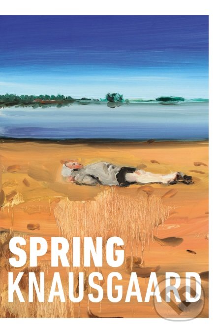 Kniha: Spring (Karl Ove Knausgaard). Vintage, 2022 Kniha: Spring (Karl Ove Knausgaard). Vintage, 2022