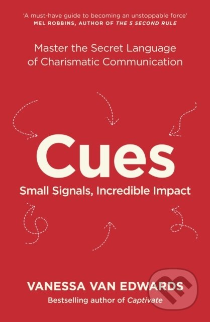 Kniha: Cues (Vanessa Van Edwards). Penguin Books, 2022 Kniha: Cues (Vanessa Van Edwards). Penguin Books, 2022