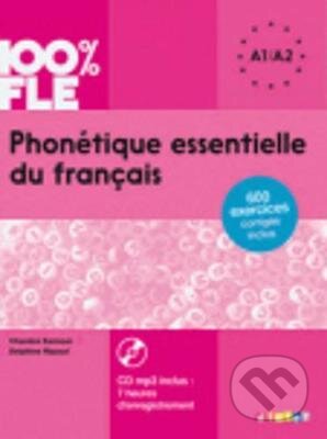 Kniha: 100% FLE Phonétique essentielle du francais A1/A2 (Delphine Ripaud). Didier, 2016 Kniha: 100% FLE Phonétique essentielle du francais A1/A2 (Delphine Ripaud). Didier, 2016