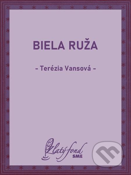 Biela ruža - Terézia Vansová, Petit Press