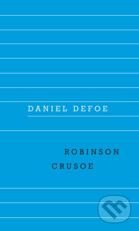 E-kniha: Robinson Crusoe (Daniel Defoe). Odeon, 2022 E-kniha: Robinson Crusoe (Daniel Defoe). Odeon, 2022