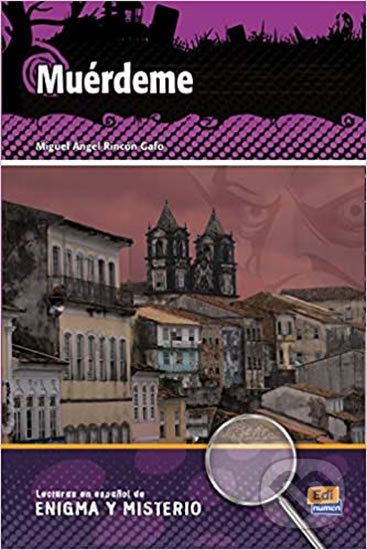 Kniha: Muérdeme + CD (Manuel Rebollar Barro a Miguel Angel Rincon Gafo). Edinumen, 2014 Kniha: Muérdeme + CD (Manuel Rebollar Barro a Miguel Angel Rincon Gafo). Edinumen, 2014