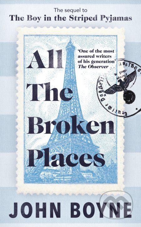 Kniha: All The Broken Places (John Boyne). Transworld, 2022 Kniha: All The Broken Places (John Boyne). Transworld, 2022