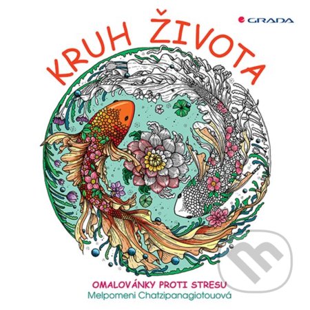 Kniha: Kruh života (Melpomeni Chatzipanagiotou). Grada, 2022 Kniha: Kruh života (Melpomeni Chatzipanagiotou). Grada, 2022