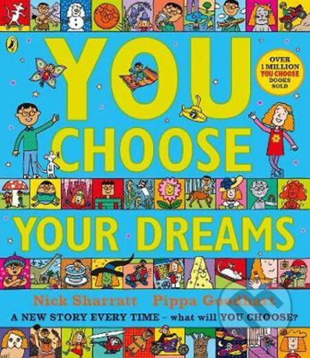 Kniha: You Choose Your Dreams: Originally published as Just Imagine (Pippa Goodhart). Penguin Books, 2018 Kniha: You Choose Your Dreams: Originally published as Just Imagine (Pippa Goodhart). Penguin Books, 2018