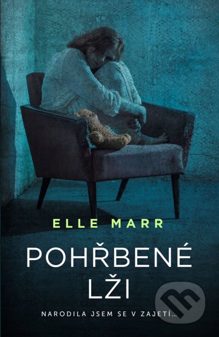 Kniha: Pohřbené lži (Elle Marr). Domino, 2022 Kniha: Pohřbené lži (Elle Marr). Domino, 2022