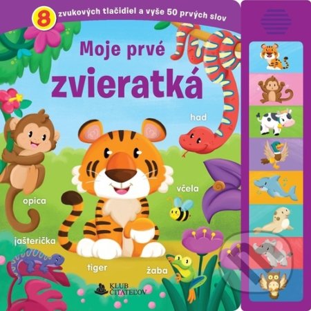 Kniha: Moje prvé zvieratká (Klub čitateľov). Klub čitateľov, 2022 Kniha: Moje prvé zvieratká (Klub čitateľov). Klub čitateľov, 2022