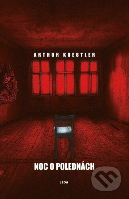 Kniha: Noc o polednách (Arthur Koestler). Leda, 2023 Kniha: Noc o polednách (Arthur Koestler). Leda, 2023