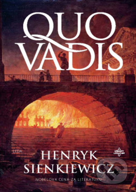 Kniha: Quo vadis (Henryk Sienkiewicz). Leda, 2022 Kniha: Quo vadis (Henryk Sienkiewicz). Leda, 2022