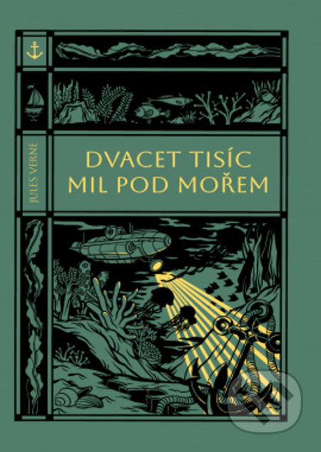 Kniha: Dvacet tisíc mil pod mořem (Jules Verne a Václav Netušil). Leda, 2022 Kniha: Dvacet tisíc mil pod mořem (Jules Verne a Václav Netušil). Leda, 2022