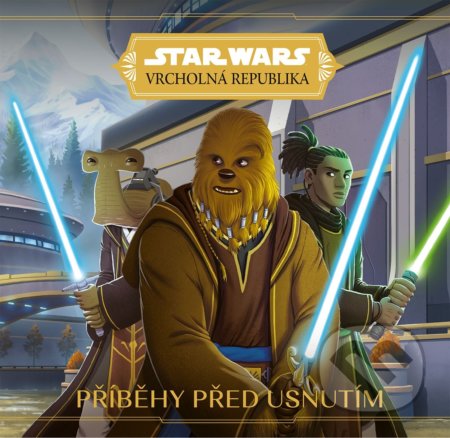 Kniha: Star Wars: Vrcholná Republika - Příběhy před usnutím (Egmont ČR). Egmont ČR, 2022 Kniha: Star Wars: Vrcholná Republika - Příběhy před usnutím (Egmont ČR). Egmont ČR, 2022