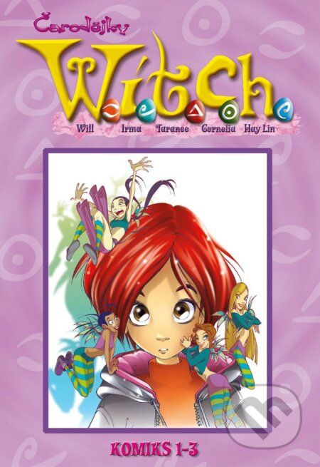 Kniha: W.I.T.C.H. Komiks 1-3 (Egmont ČR). Egmont ČR, 2022 Kniha: W.I.T.C.H. Komiks 1-3 (Egmont ČR). Egmont ČR, 2022