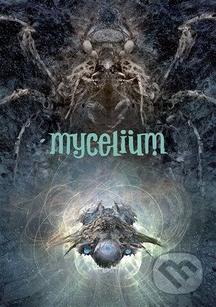 Kniha: Mycelium VII: Zakázané směry (Vilma Kadlečková). Argo, 2022 Kniha: Mycelium VII: Zakázané směry (Vilma Kadlečková). Argo, 2022
