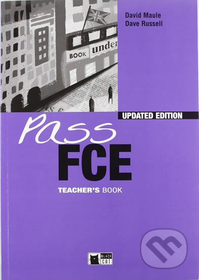 Kniha: Pass Fce: Teacher´S Book (Black Cat). Black Cat Kniha: Pass Fce: Teacher´S Book (Black Cat). Black Cat