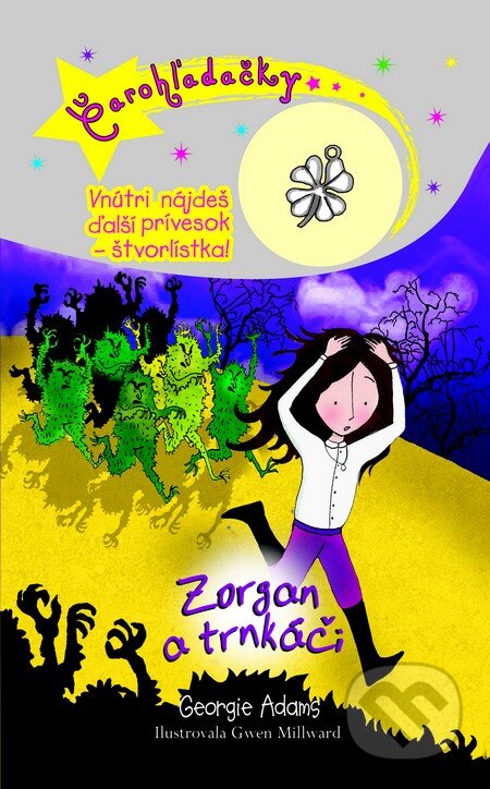 Kniha: Zorgan a trnkáči (Georgie Adams). Slovart, 2013 Kniha: Zorgan a trnkáči (Georgie Adams). Slovart, 2013