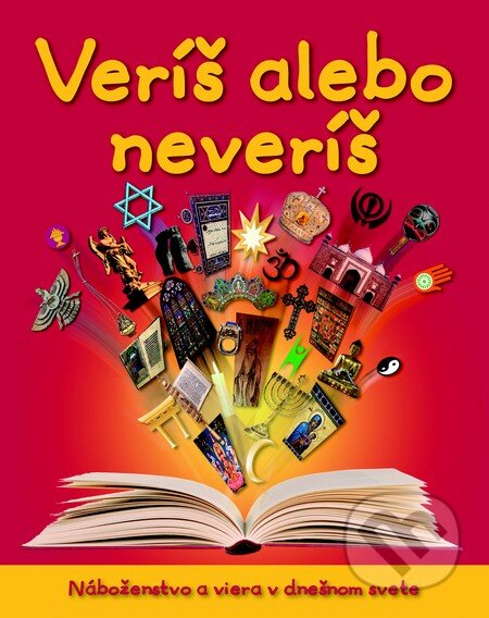 Kniha: Veríš alebo neveríš (Aled Jones). Slovart, 2013 Kniha: Veríš alebo neveríš (Aled Jones). Slovart, 2013