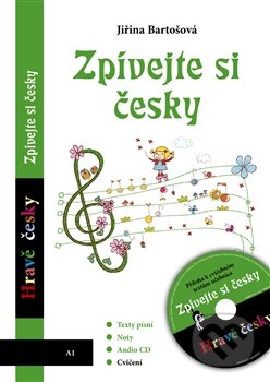Kniha: Zpívejte si česky (Jiřina Bartošová). ASA, 2013 Kniha: Zpívejte si česky (Jiřina Bartošová). ASA, 2013