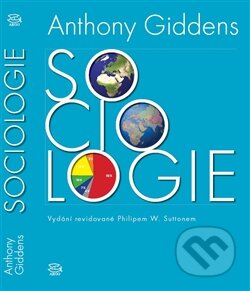 Kniha: Sociologie (Anthony Giddens). Argo, 2013 Kniha: Sociologie (Anthony Giddens). Argo, 2013