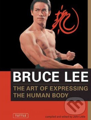 Kniha: The Art of Expressing the Human Body (Bruce Lee). Tuttle Publishing, 1998 Kniha: The Art of Expressing the Human Body (Bruce Lee). Tuttle Publishing, 1998