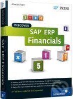 Kniha: Discover SAP ERP Financials (Manish Patel). SAP Press, 2012 Kniha: Discover SAP ERP Financials (Manish Patel). SAP Press, 2012
