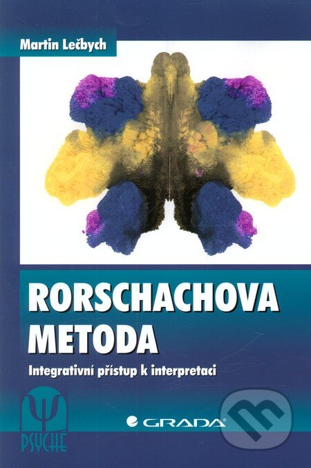 Kniha: Rorschachova metoda (Martin Lečbych). Grada, 2013 Kniha: Rorschachova metoda (Martin Lečbych). Grada, 2013