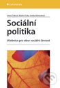 Kniha: Sociální politika (Ivana Duková, Ivanka Kohoutová a Martin Duka). Grada, 2013 Kniha: Sociální politika (Ivana Duková, Ivanka Kohoutová a Martin Duka). Grada, 2013