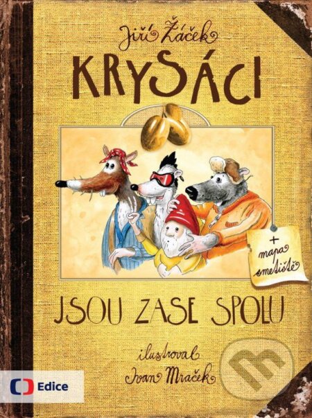 Krysáci jsou zase spolu - Jiří Žáček, Ivan Mraček (ilustrácie), Edice ČT, 2013