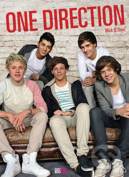 Kniha: One Direction (Mick O'Shea). CooBoo CZ, 2013 Kniha: One Direction (Mick O'Shea). CooBoo CZ, 2013