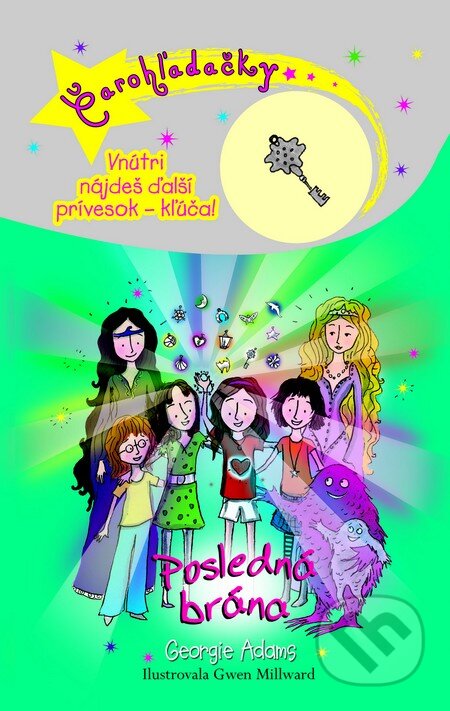 Kniha: Posledná brána (Georgie Adams). Slovart, 2013 Kniha: Posledná brána (Georgie Adams). Slovart, 2013