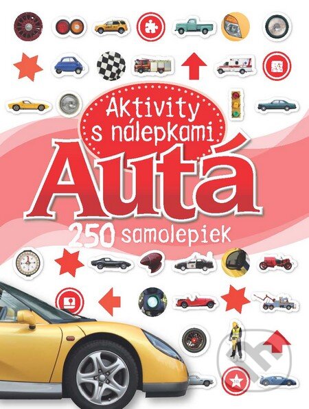 Kniha: Autá (Slovart). Slovart, 2013 Kniha: Autá (Slovart). Slovart, 2013