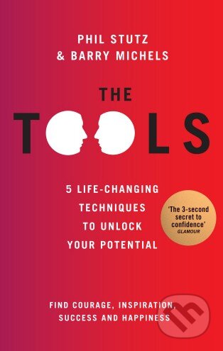 Kniha: The Tools (Barry Michels a Phil Stutz). Vermilion, 2013 Kniha: The Tools (Barry Michels a Phil Stutz). Vermilion, 2013
