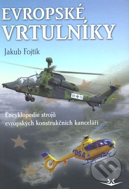 Evropské vrtulníky - Jakub Fojtík, Svět křídel, 2013