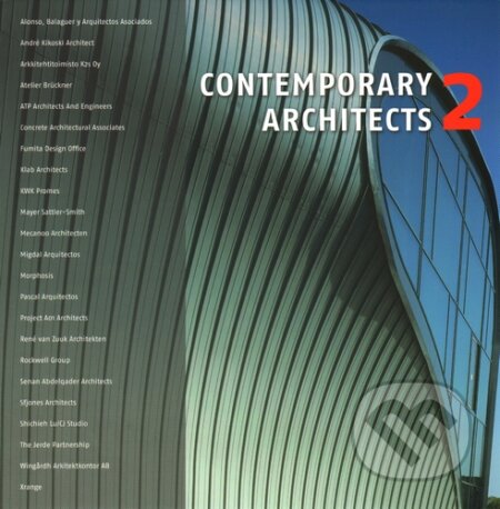 Kniha: Contemporary Architects 2 (Loft Publications). Loft Publications, 2012 Kniha: Contemporary Architects 2 (Loft Publications). Loft Publications, 2012